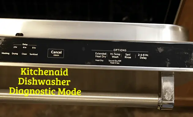 Kitchenaid dishwasher diagnostic mode