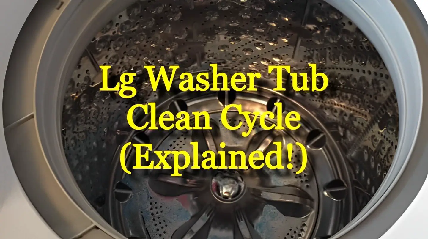 Lg Tub Clean Cycle