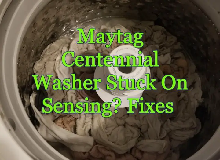 Maytag centennial washer stuck on sensing