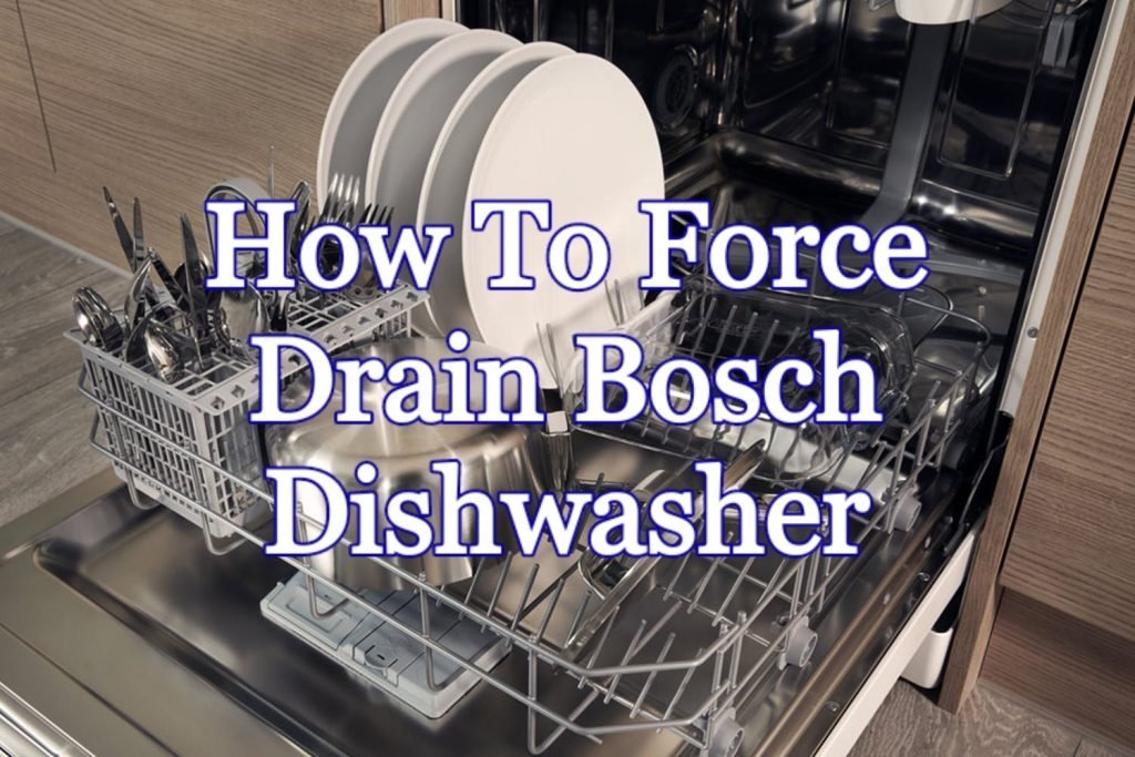 Bosch Dishwasher Force Drain (How To Drain!) Nerd In The House