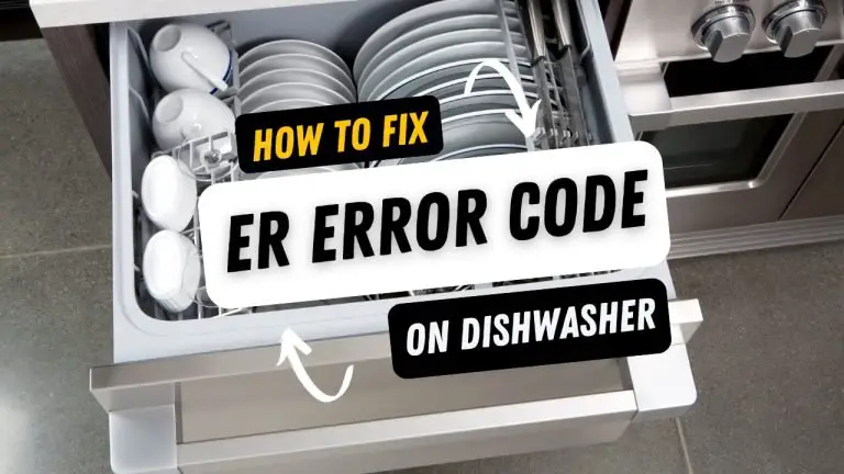 Er Code Frigidaire Dishwasher (How To Fix) - Nerd In The House